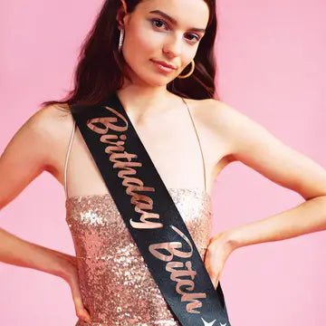 Birthday B Party Sash: Birthday Bitch Birthday Girl Sash - MomQueenBoutique