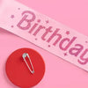 Birthday Girl Sash: Pink Birthday Girl Sash - MomQueenBoutique