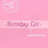 Birthday Girl Sash: Pink Birthday Girl Sash - MomQueenBoutique