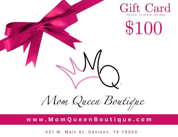 Gift Card $100 - MomQueenBoutique