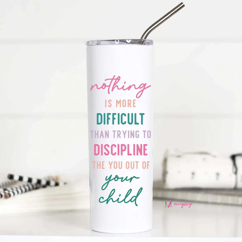 Raising Myself Tumbler - MomQueenBoutique