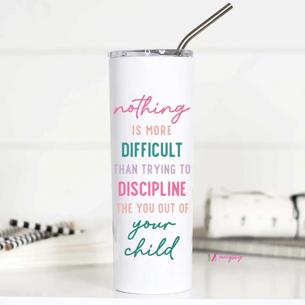 Raising Myself Tumbler - MomQueenBoutique