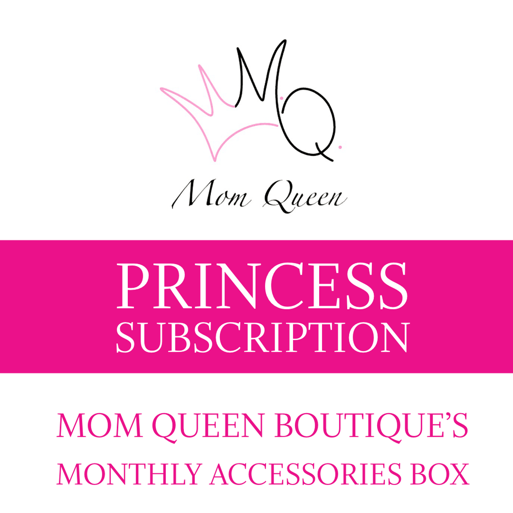 Princess Bag Monthly Subscription - MomQueenBoutique