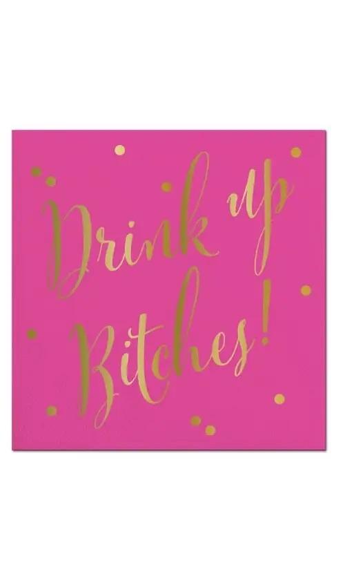 The Drink Up Bitches Napkins: - MomQueenBoutique