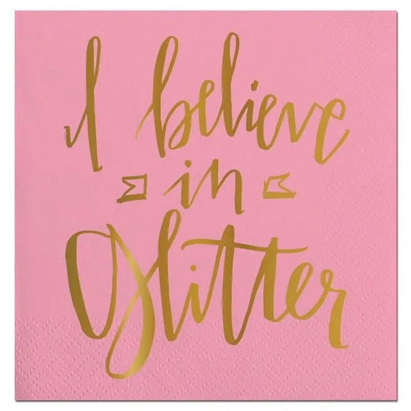 The I Believe In Glitter Napkins: - MomQueenBoutique