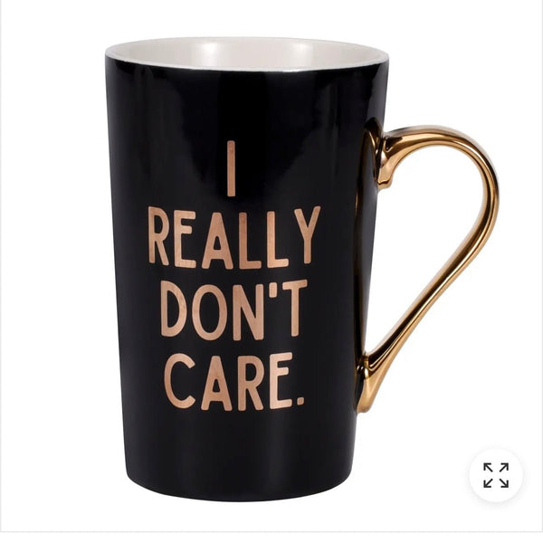 The I Really Don’t Care Coffee Mug - MomQueenBoutique